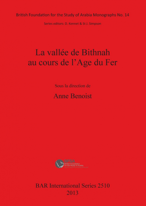 La vallée de Bithnah au cours de l’Age du Fer