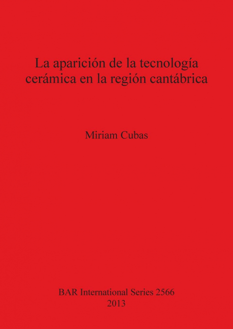 La aparición de la tecnología cerámica en la región cantábrica