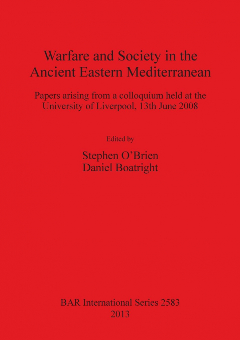 Warfare and Society in the Ancient Eastern Mediterranean
