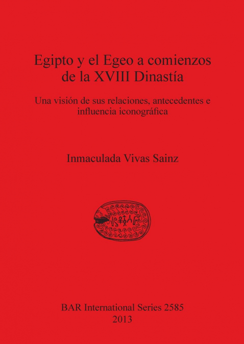 Egipto y el Egeo a comienzos de la XVIII Dinastía