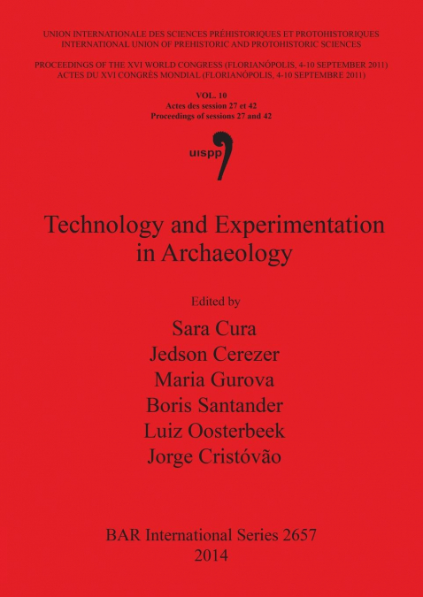 Technology and Experimentation in Archaeology