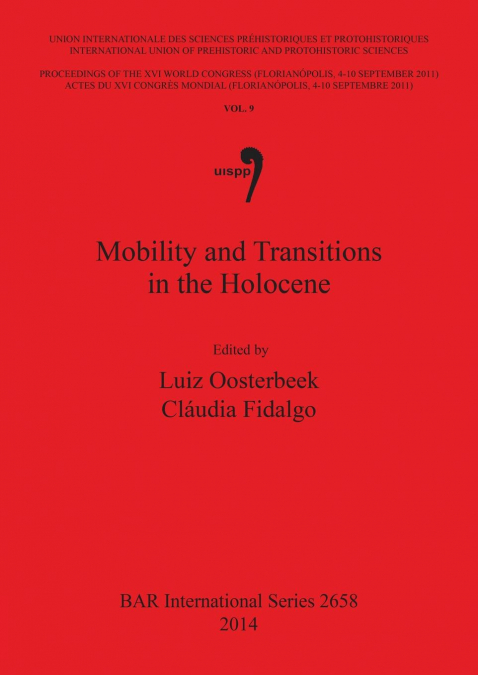 Mobility and Transitions in the Holocene Vol 9
