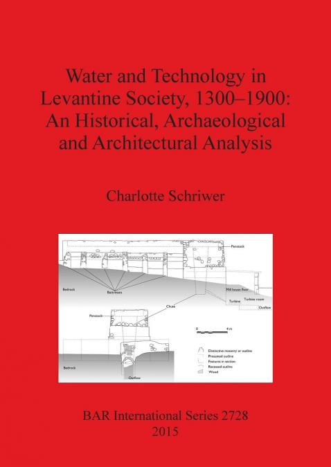 Water and Technology in Levantine Society 1300-1900