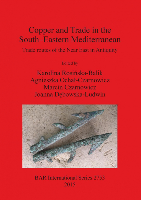 Copper and Trade in the South-Eastern Mediterranean