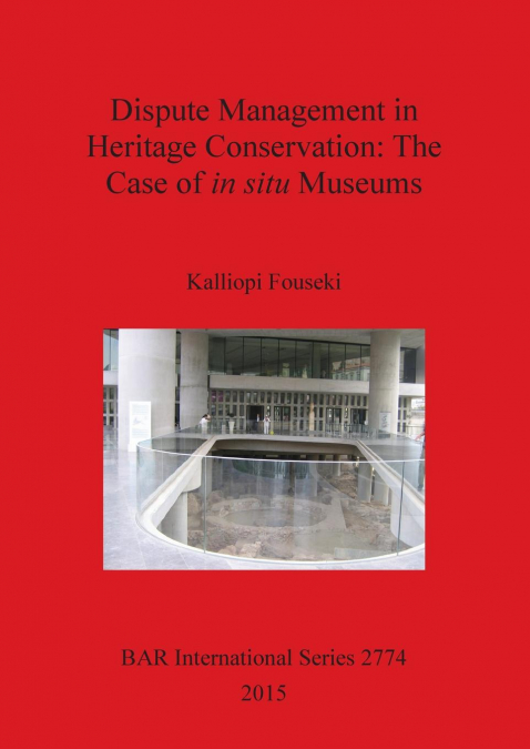 Dispute Management in Heritage Conservation