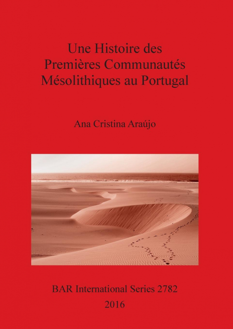 Une Histoire des Premières Communautés Mésolithiques au Portugal