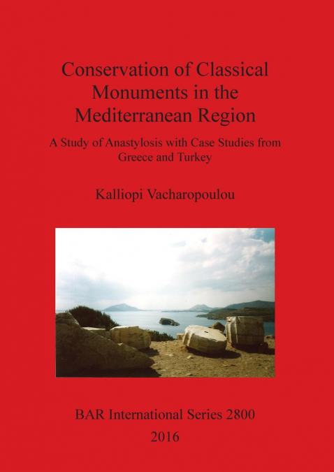 Conservation of Classical Monuments in the Mediterranean Region