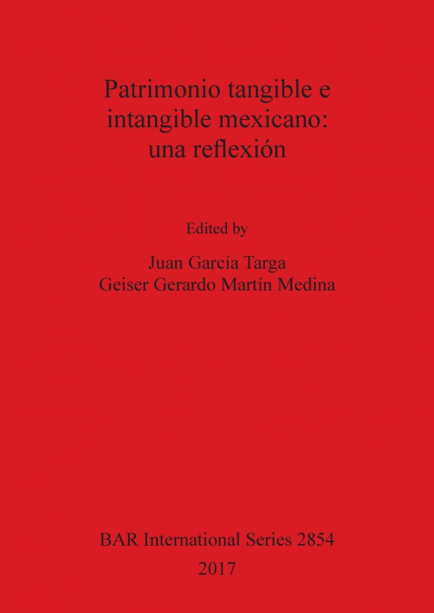 Patrimonio tangible e intangible mexicano