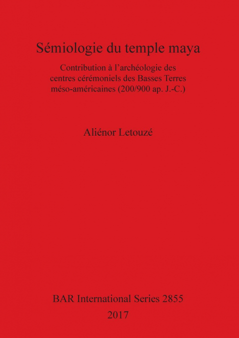 Sémiologie du temple maya