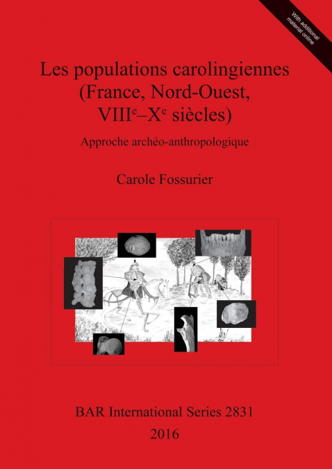Les populations carolingiennes (France, Nord-Ouest, VIIIe-Xe siècles)