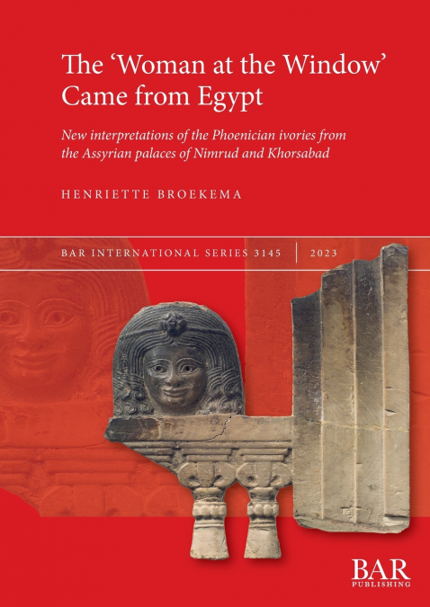 The ’Woman at the Window’ Came from Egypt