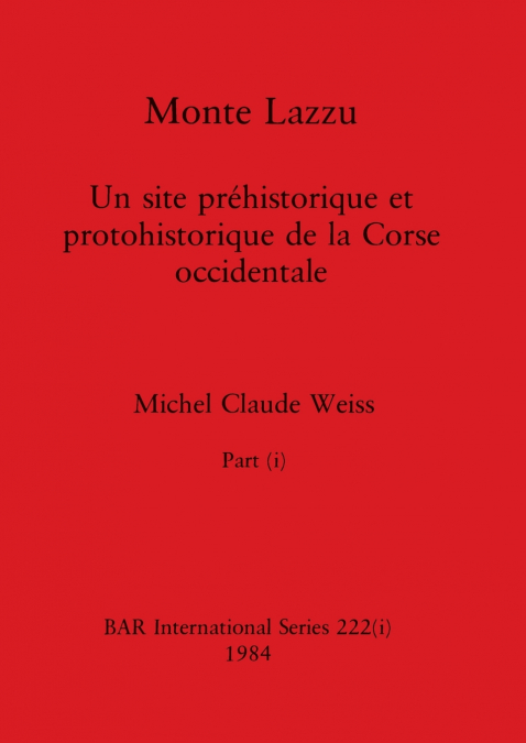 Monte Lazzu, Part i