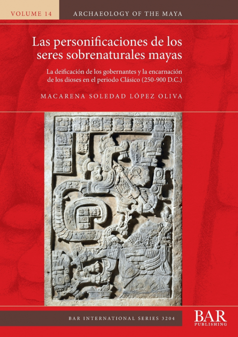 Las personificaciones de los seres  sobrenaturales mayas