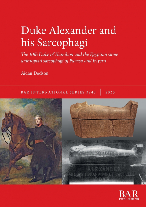 Duke Alexander and his Sarcophagi