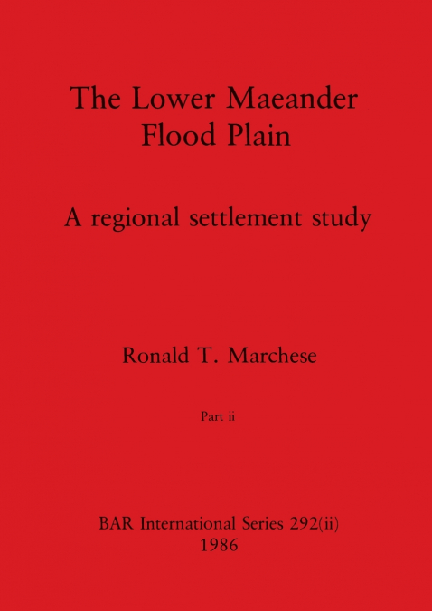 The Lower Maeander Flood Plain, Part ii