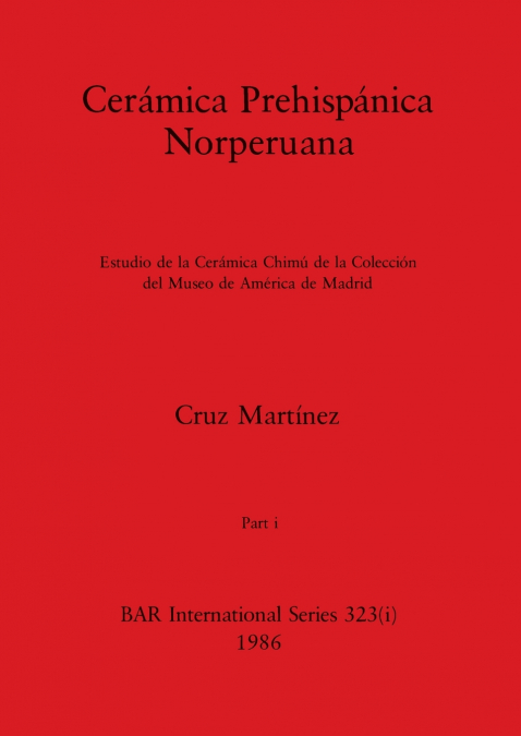 Cerámica Prehispánica Norperuana,  Part i
