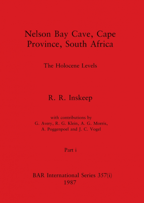Nelson Bay Cave, Cape Province, South Africa, Part i