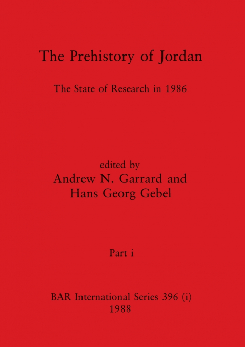 The Prehistory of Jordan, Part i