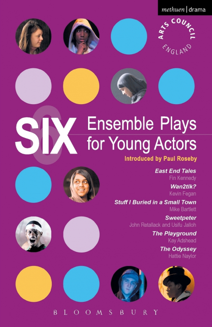 Six Ensemble Plays for Young Actors