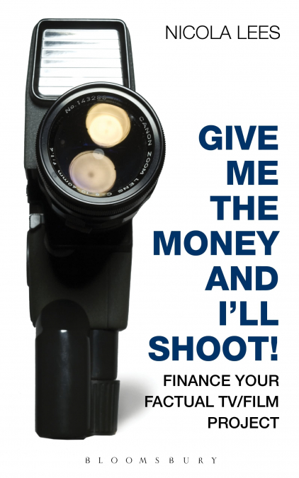 Give Me the Money and I’ll Shoot!