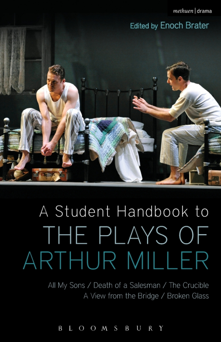 A Student Handbook to the Plays of Arthur Miller