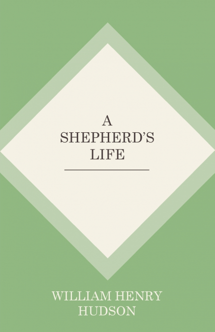 A Shepherd’s Life