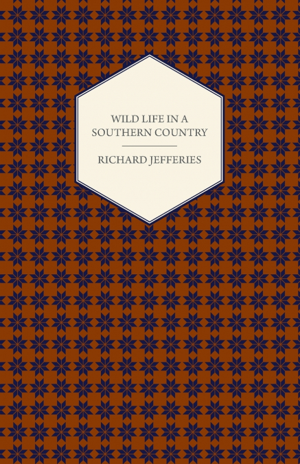 Wild Life in a Southern Country