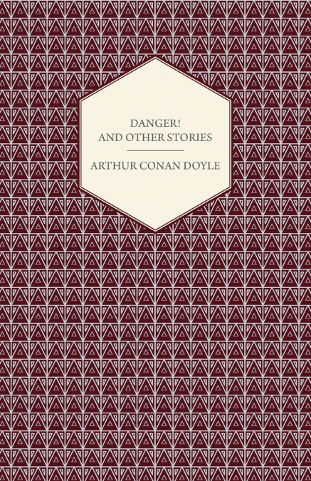 Danger! And Other Stories