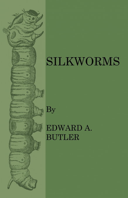 Silkworms