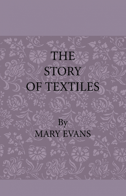 The Story of Textiles
