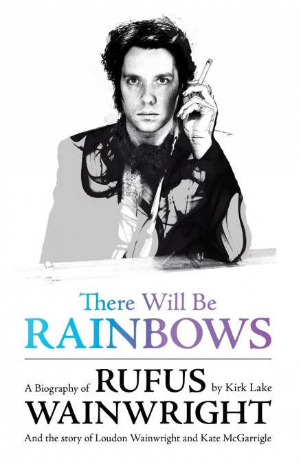 There Will Be Rainbows