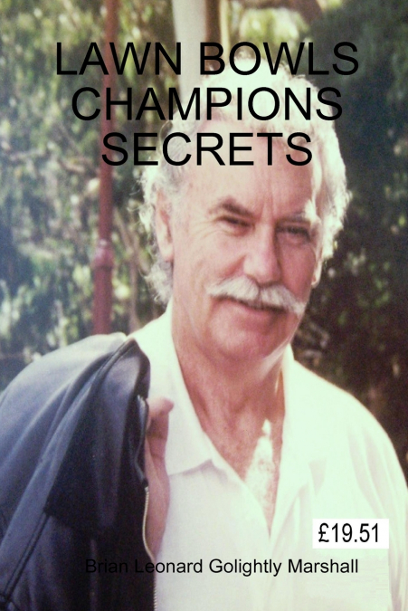 LAWN BOWLS CHAMPIONS SECRETS
