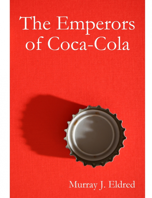 The Emperors of Coca Cola