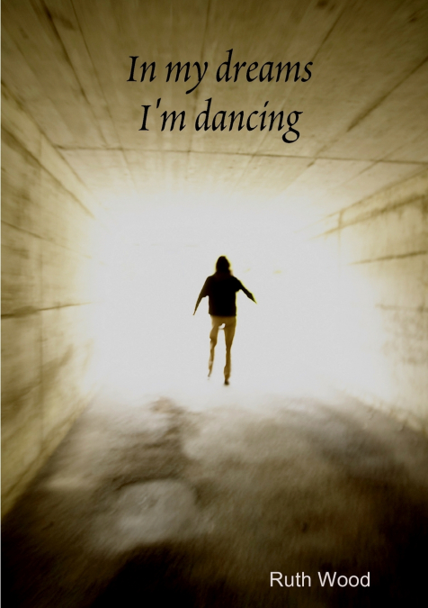 In my dreams I’m dancing