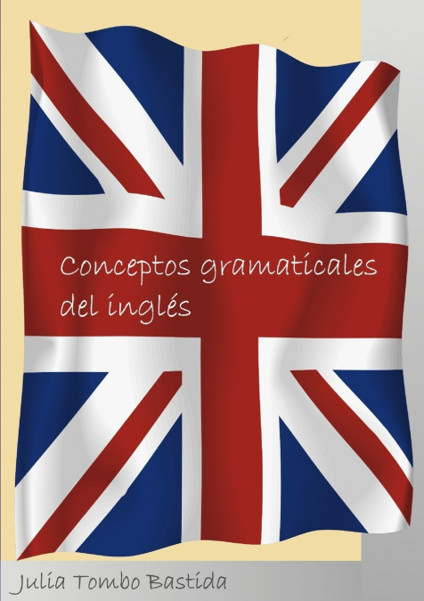 CONCEPTOS GRAMATICALES DEL INGLES