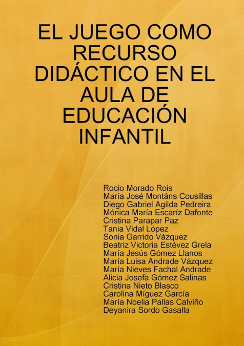 EL JUEGO COMO RECURSO DIDÁCTICO EN EL AULA DE EDUCACIÓN INFANTIL