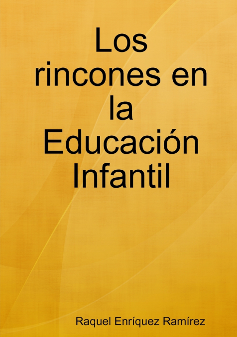 Los rincones en la educación Infantil