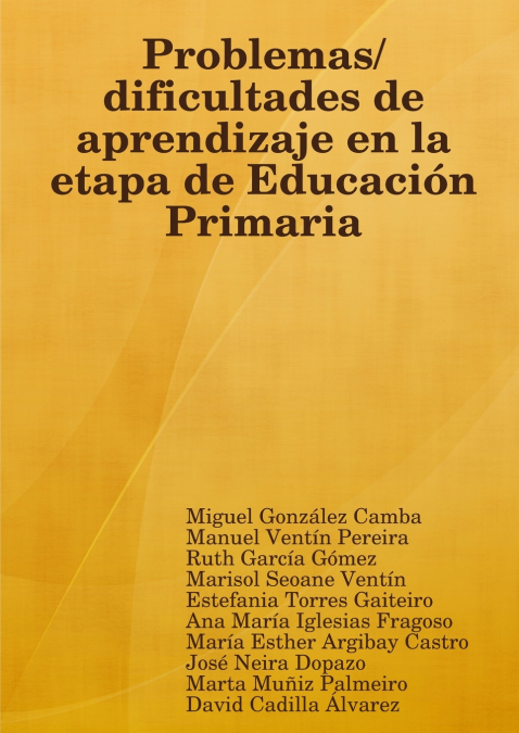 Problemas/dificultades de aprendizaje en la etapa de Educación Primaria