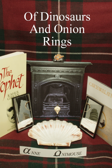 Of Dinosaurs And Onion Rings