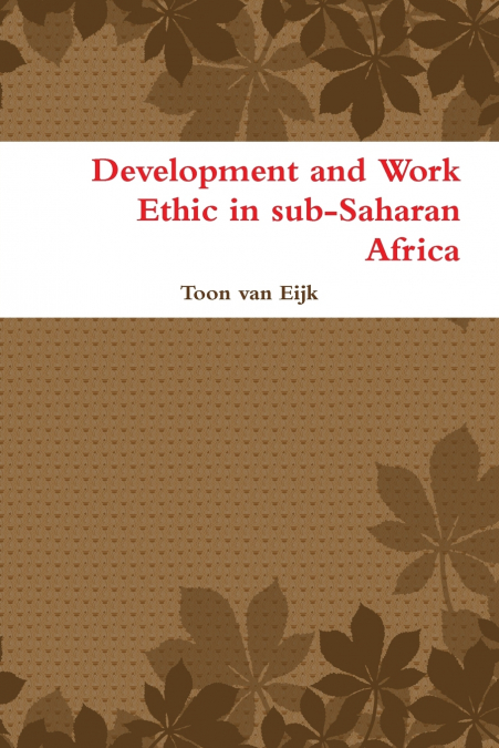 Development and Work Ethic in sub-Saharan Africa