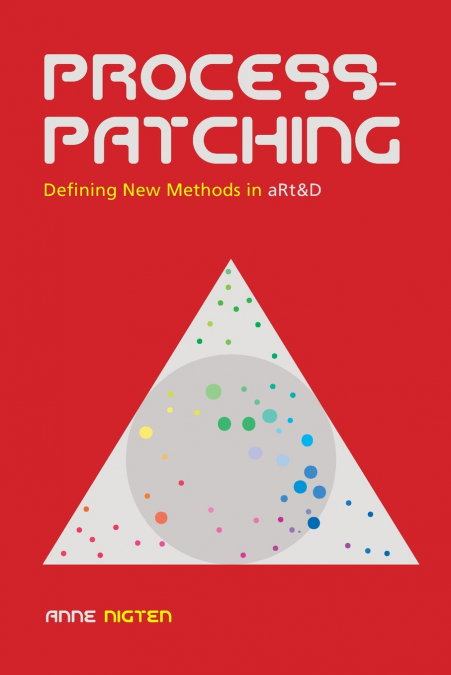 Processpatching, Defining new Methods in aRt&D