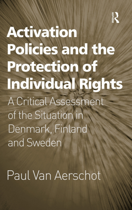 Activation Policies and the Protection of Individual Rights