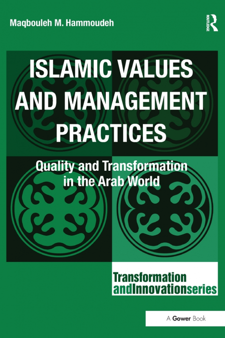 Islamic Values and Management Practices