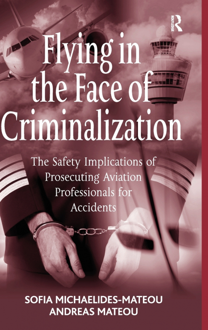 Flying in the Face of Criminalization