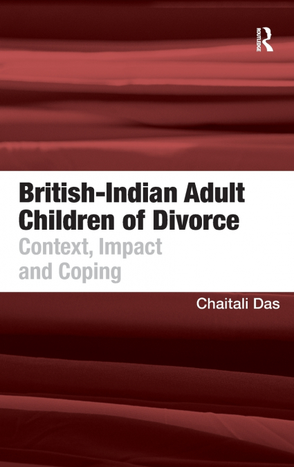 British-Indian Adult Children of Divorce