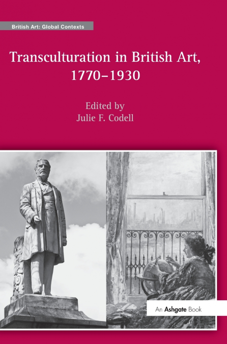 Transculturation in British Art, 1770-1930