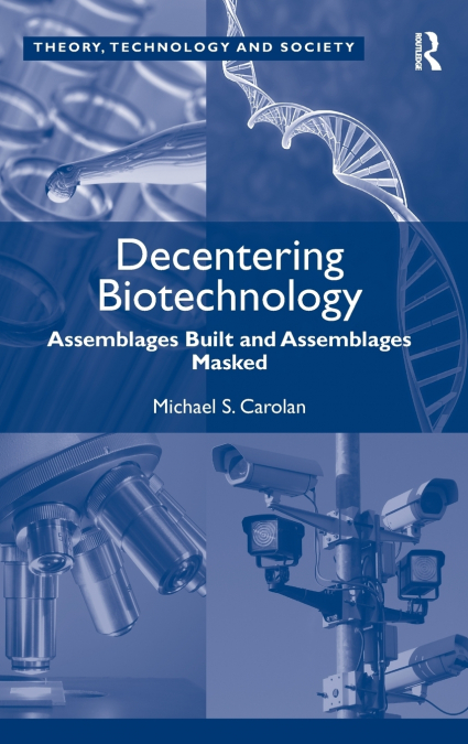 Decentering Biotechnology
