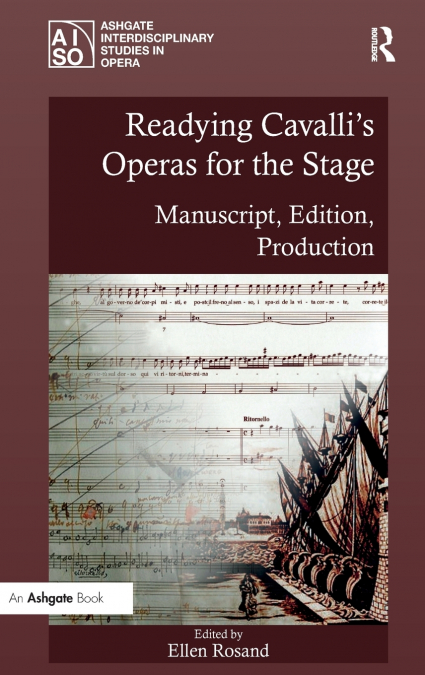 Readying Cavalli’s Operas for the Stage
