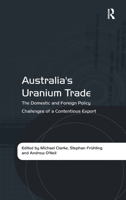 Australia’s Uranium Trade