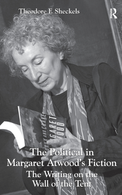 The Political in Margaret Atwood’s Fiction